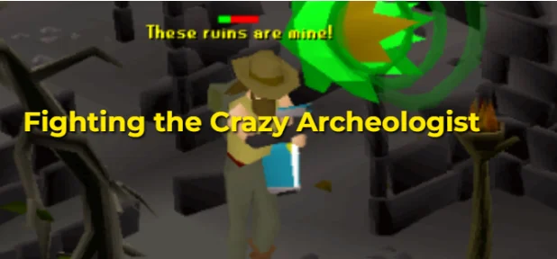 Osrs Crazy Archaeologist Guide Strategy Gear Setups