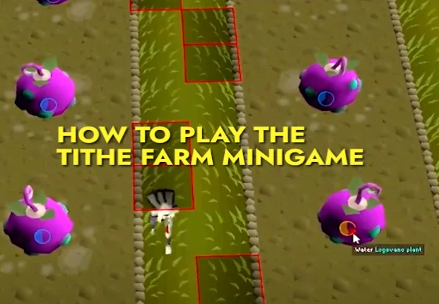 How to play the tithe farm