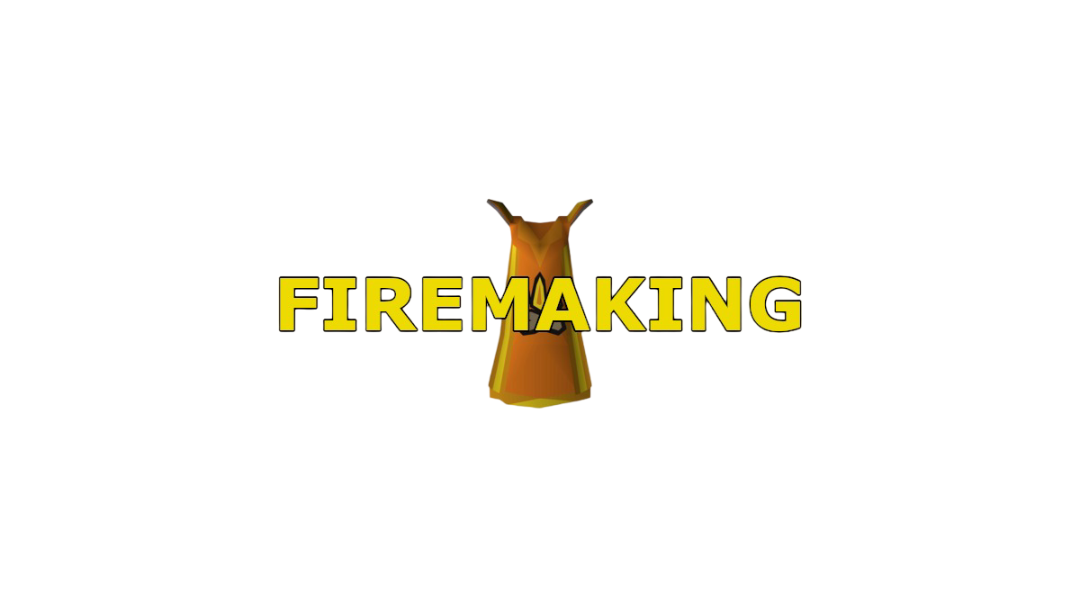 Firemaking