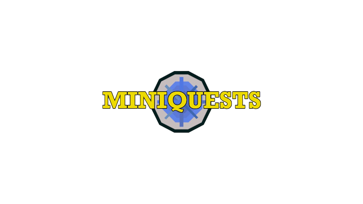 Mini Quests