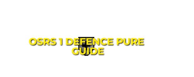 OSRS 1 Defence Pure Guide: Complete Quest List