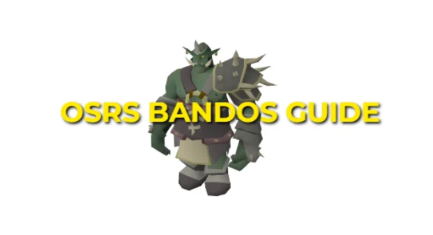 OSRS Bandos Guide: General Graardor Strategies & Gear