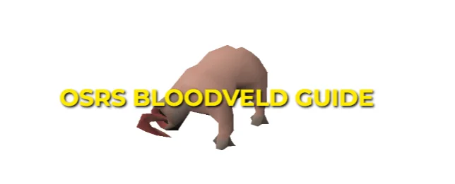 OSRS Bloodveld Guide: Strategy For Slayer Tasks