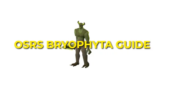 OSRS Bryophyta Guide: Strategy & Gear Setup For F2P & P2P 