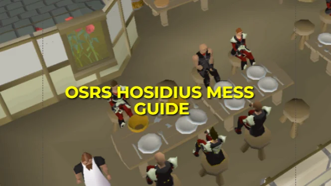 OSRS Hosidius Mess Hall Cooking Guide & XP Per Hour