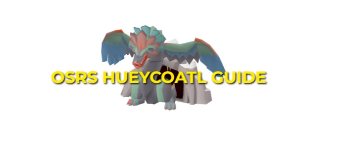 OSRS Hueycoatl Guide: Strategy & Gear Setup