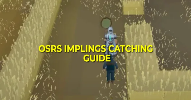 OSRS Implings Catching Guide: Impetuous Impulses Minigame