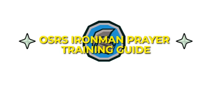 OSRS Ironman Prayer Training Guide