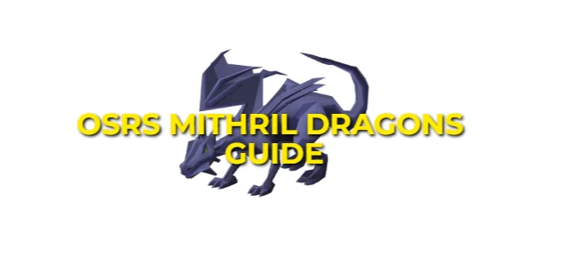 OSRS Mithril Dragon Guide: Locations, Safespots & Gear