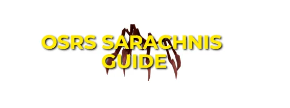 OSRS Sarachnis Guide: Strategy & Gear Setup 