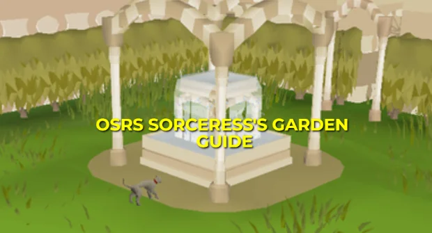 OSRS Sorceress's Garden Guide: Summer Squick Juice