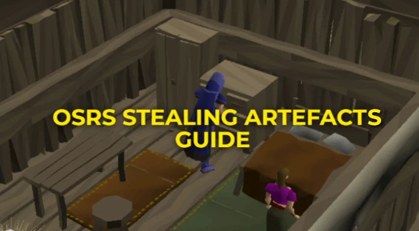 OSRS Stealing Artefacts Guide: XP Rates, Worlds, Strategies