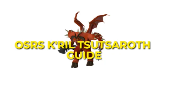 OSRS Zammy GWD Guide: K'ril Tsutsaroth Strategies & Gear